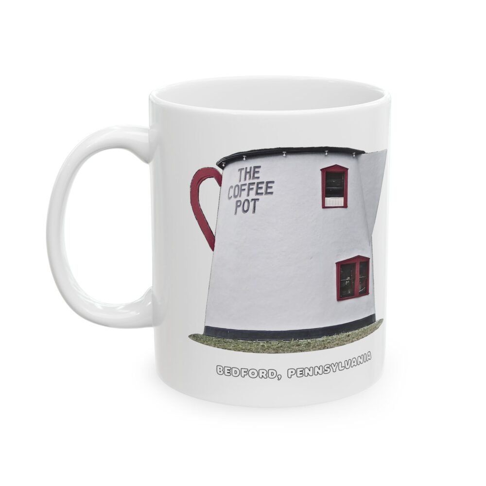 White ceramic coffee mug featuring the Giant Coffee Pot landmark with "BEDFORD, PENNSYLVANIA" text.